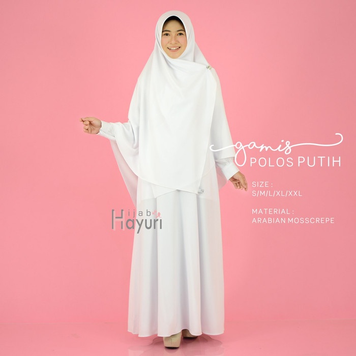 PREMIUM GAMIS POLOS PUTIH BY HIJAB HAYURI - XXL