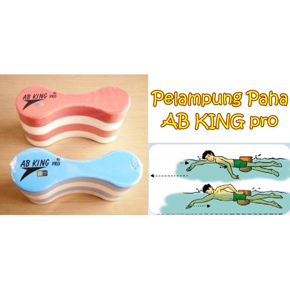 PELAMPUNG PAHA AB KING PRO PELAMPUNG ANAK