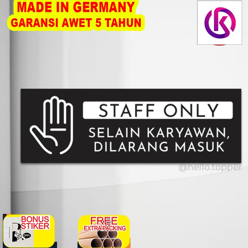 

Terlaris Sign Akrilik Staff Only Printed | Sign Board Akrilik | Dilarang Masuk