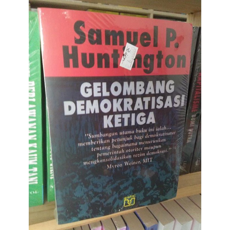 Jual Gelombang Demokratisasi Ketiga - Samuel P. Huntington | Shopee ...