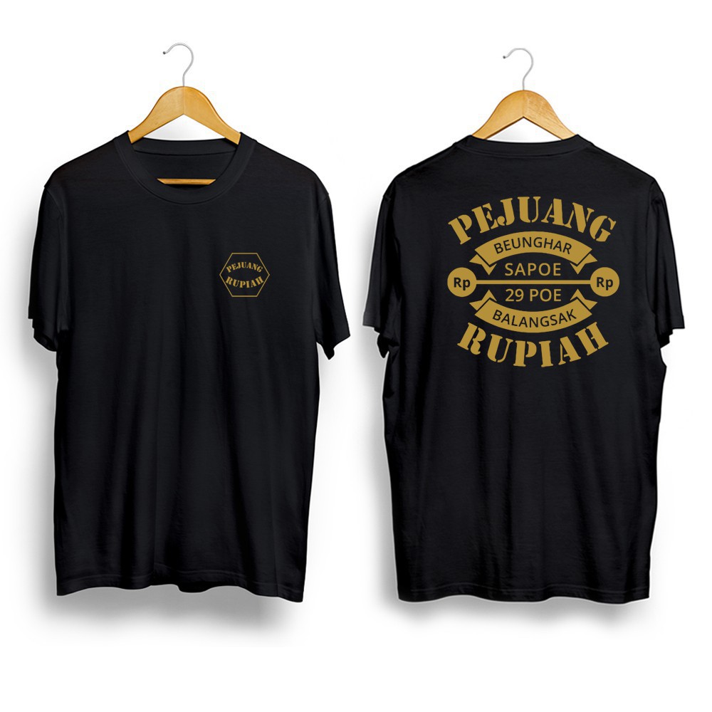  KAOS BIG SIZE /KAOS PEJUANG RUPIAH/SIZE S - 5XL KAOS JUMBO XXL XXXL XXXXL XXXXXL/ BAJU BIG SIZE