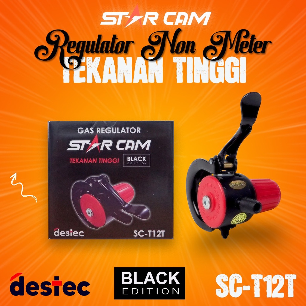 STARCAM Regulator High Pressure SC-T 12 T - NON METER - Regulator Tekanan Tinggi