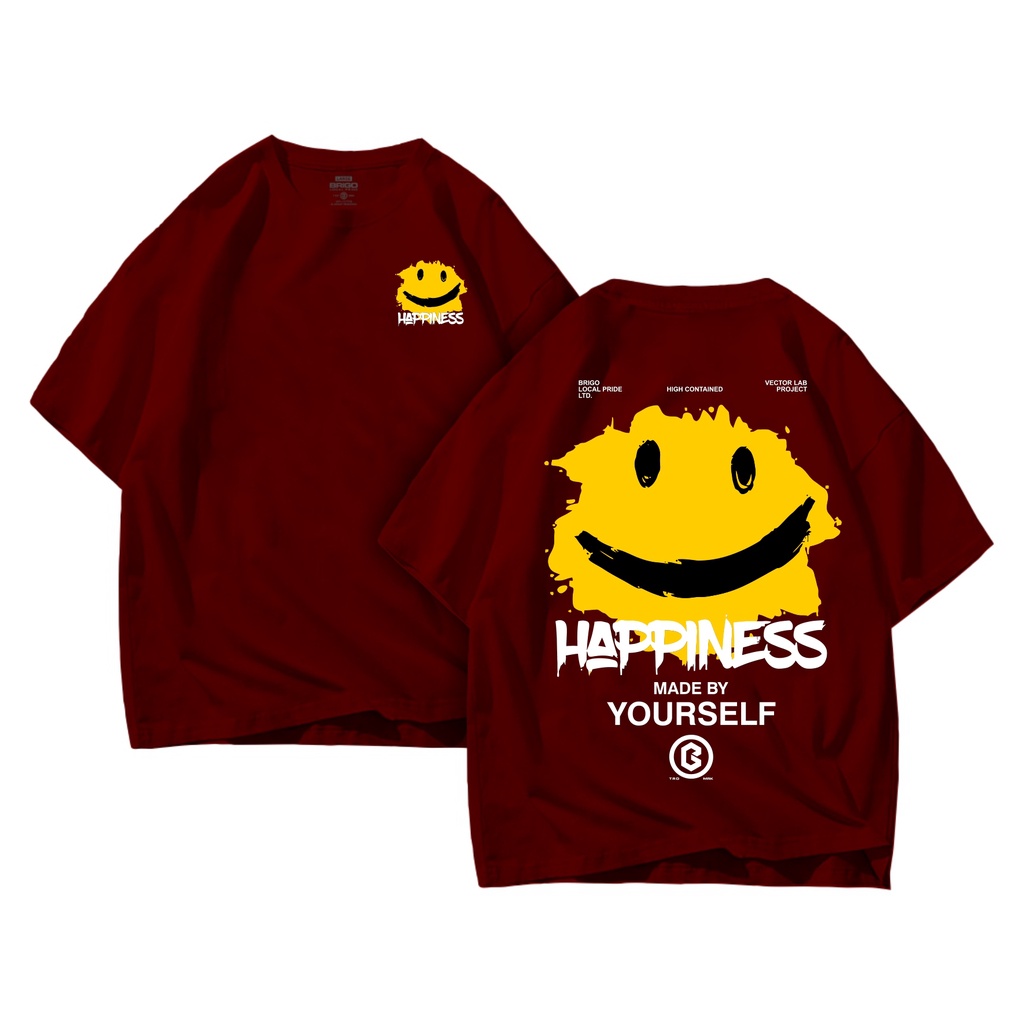 BRIGO Kaos Oversize HAPPINESS II Kaos Jumbo Size Pria &amp; Wanita II Kaos Oversize Print DTF