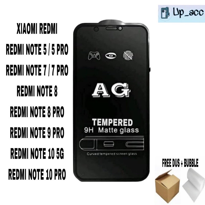 XIAOMI REDMI NOTE 5 5 PRO 5A 7 7 PRO 8 8 PRO 9 PRO 10 PRO 10 5G 11 11 PRO Tempered Anti Minyak / Tempered Glass Matte Glass Full / Anti Gores Kaca / Anti Glare 5D
