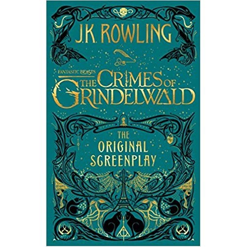Fantastic Beasts: The Crimes of Grindelwald - The Original Screenplay