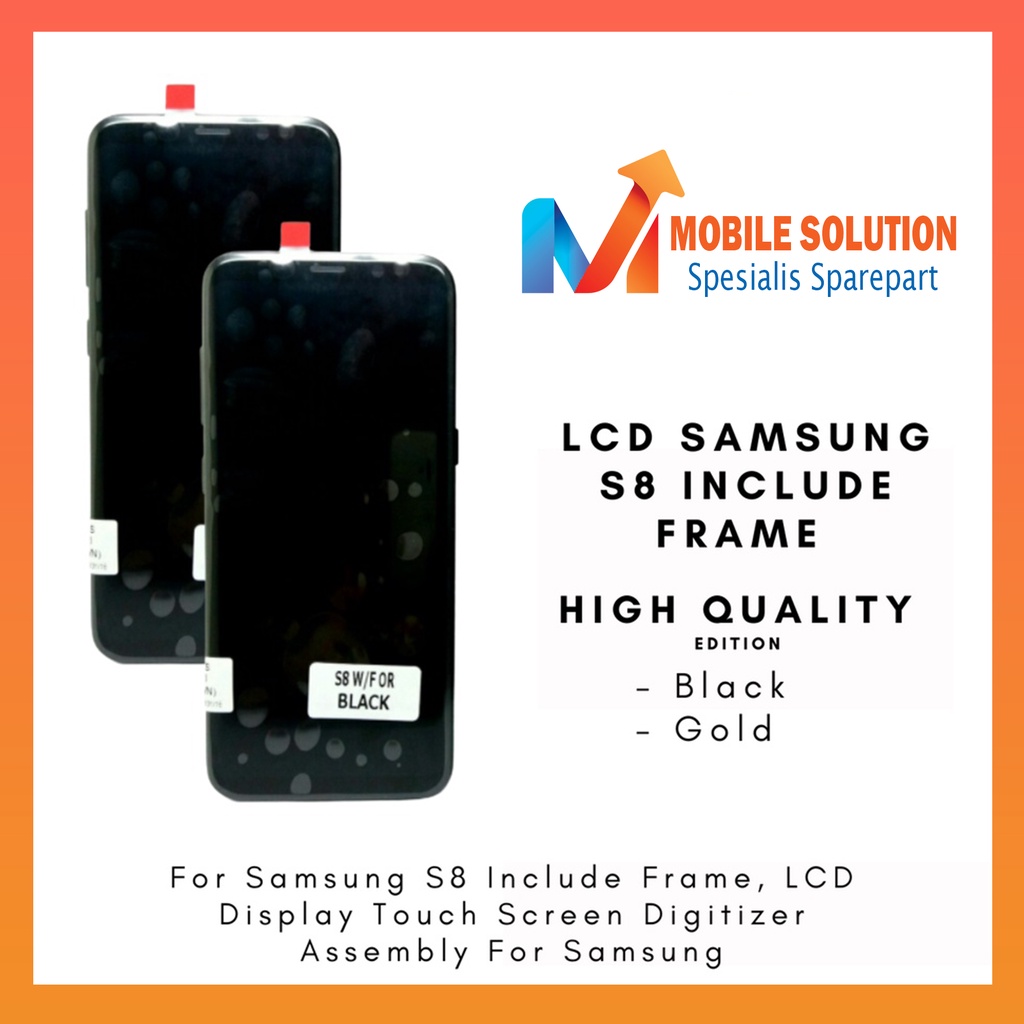 Grosir LCD Samsung S8 Include Frame 100% Fullset Touchscreen Garansi + Packing / Bubbel