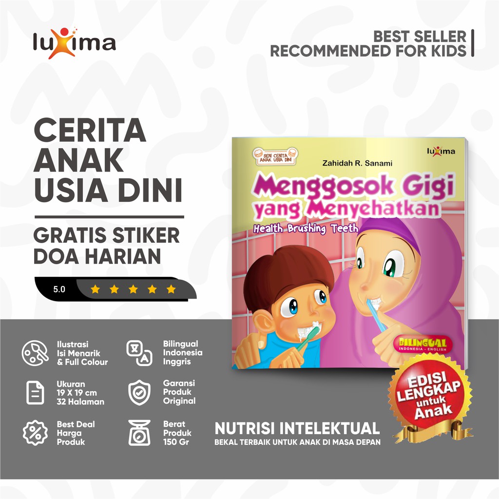 Menggosok Gigi Yang Menyehatkan - Seri Cerita Anak Usia Dini 2 / Buku Cerita Bergambar Bilingual dan