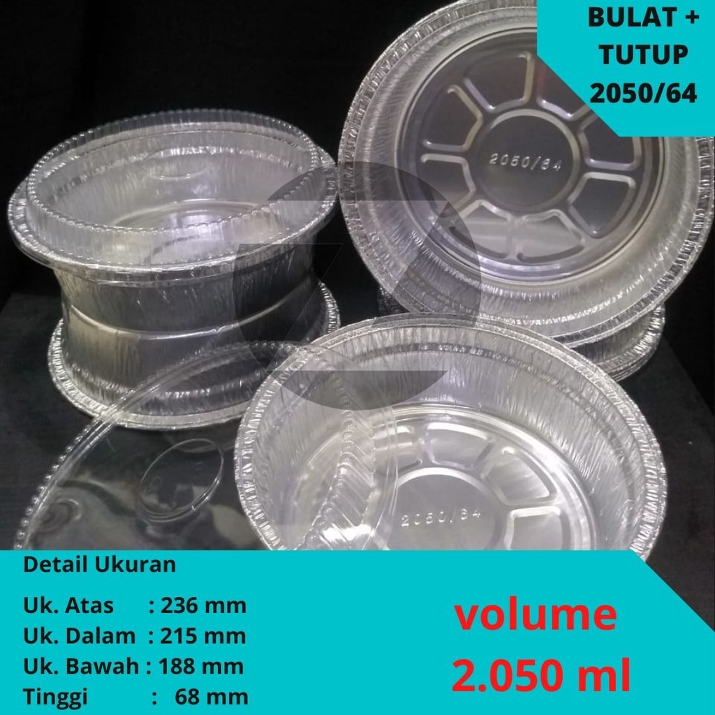 Aluminium Foil 2050/64 + Tutup Wadah Cup Alumunium Foil Bulat Besar 2050 ml Diameter 23 cm 2050ml