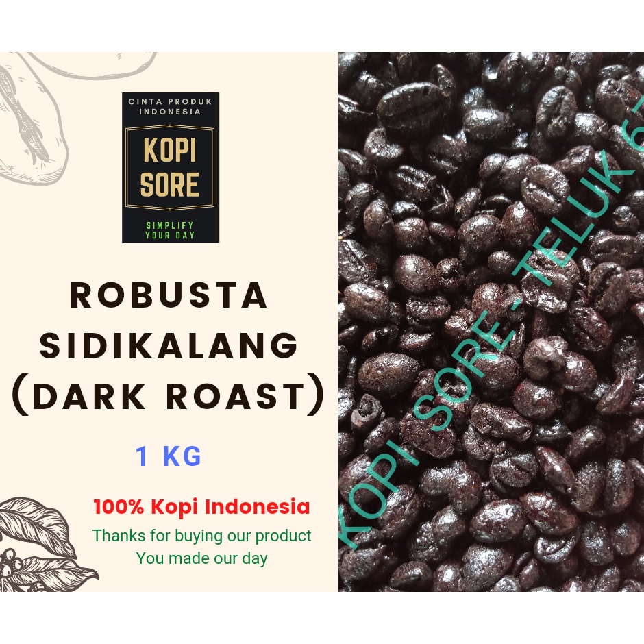 Kopi ROBUSTA MEDAN (Dark Roasting) - 1 Kg - Fresh Roasted.