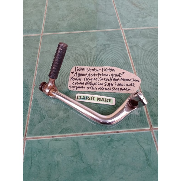 PEDAL STATER KICK STATER SELAH HONDA START PRIMA GRAND LEGENDA A800 MOCIN