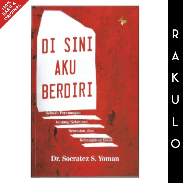 Buku Di sini Aku Berdiri - Socratez S Yoman