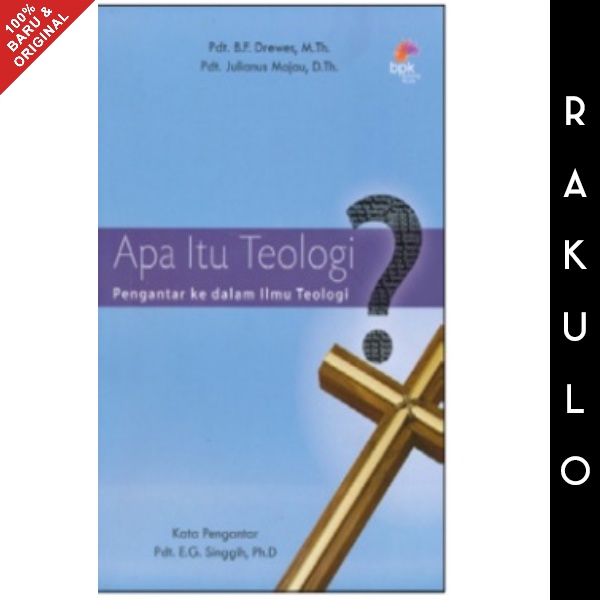 Buku Apa itu Teologi? - B.F. Drewes & J. Mojau