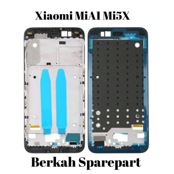 Frame Tulang LCD Xiaomi Mi A1 Mi 5X. Bezel Frame Xiaomi MiA1 Mi5X Original