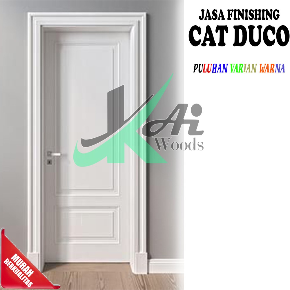 Jasa Finishing Cat DUCO Kusen Pintu