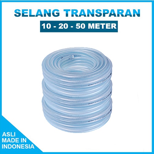 SELANG AIR TAMAN 50 METER / SELANG AIR TRANSPARAN / SELANG CUCI MOTOR / SELANG AIR DAN BERKEBUN