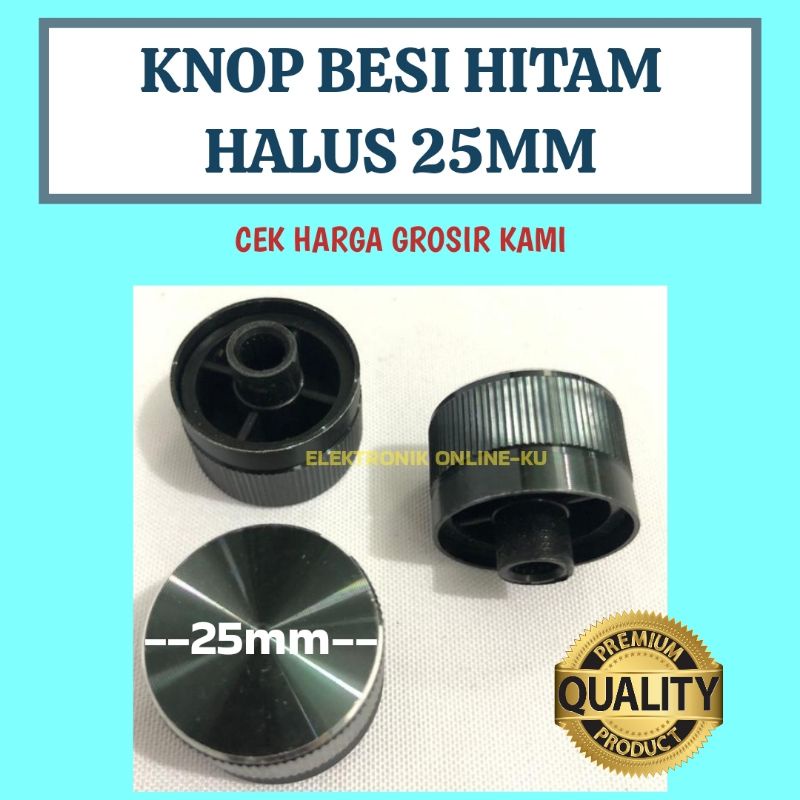 KNOP POTENSIO BESI 25MM HITAM HALUS