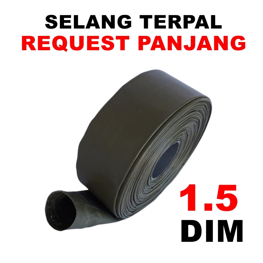 Promo  Selang Drip Irigasi Terpal Karet Custom TERPAULIN 1.5 Inch 1.5 Dim