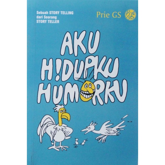 Buku Prie GS - Aku Hidupku Humorku