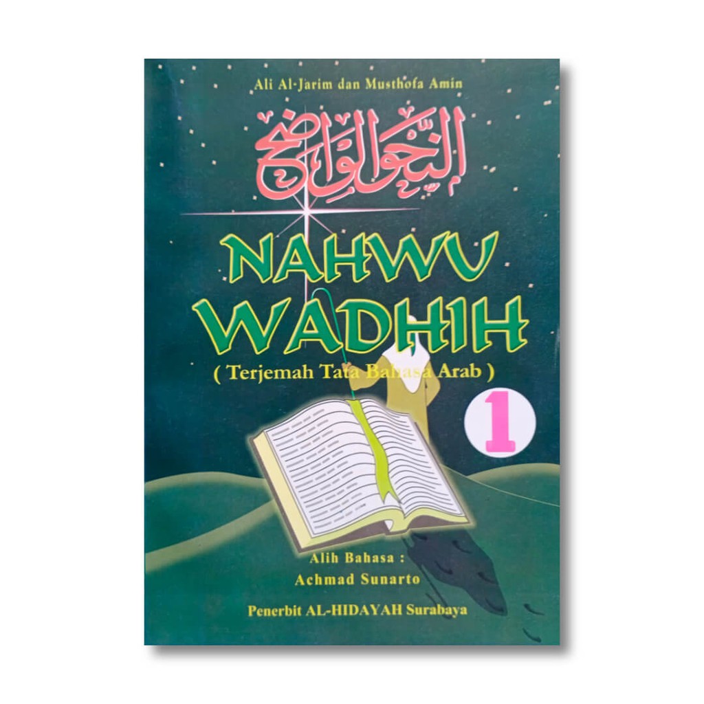 Terjemah Nahwu Wadhih Tata Bahasa Arab Al Hidayah Jilid 1-3
