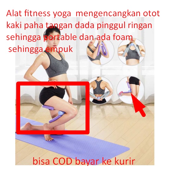 Alat fitness yoga  mengencangkan otot kaki paha tangan dada pinggul ringan sehingga portable dan ada