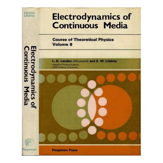 Electrodynamics of Continuous Media by Landau Lifshit