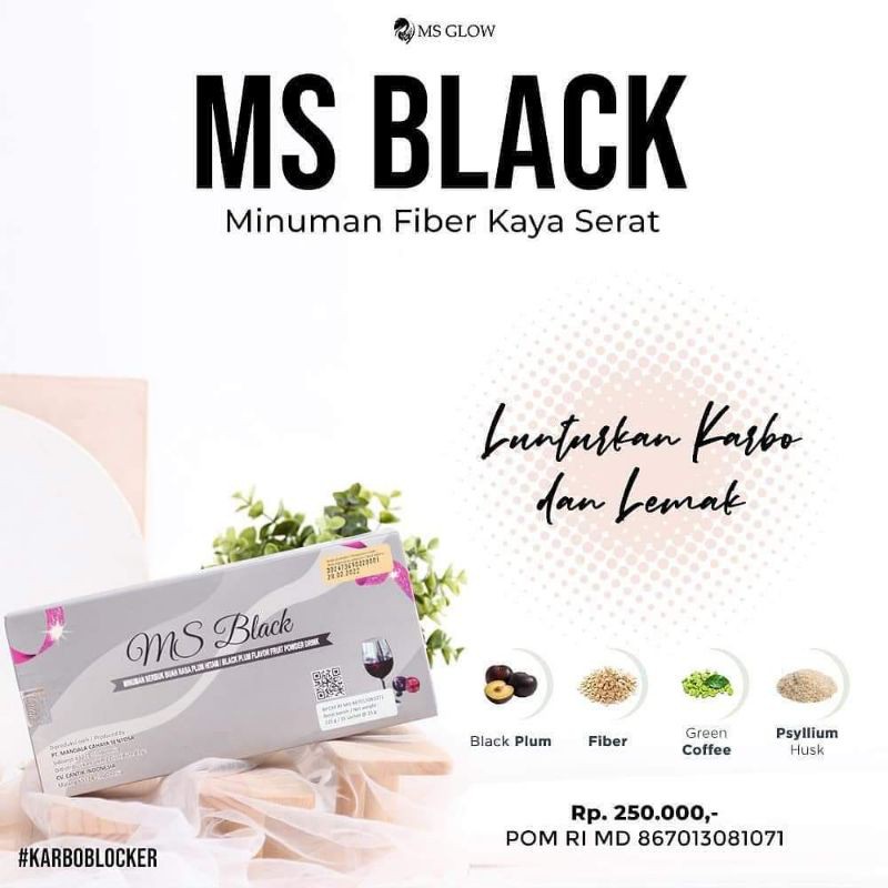 

MS BLACK MS GLOW/MS SLIM MS GLOW