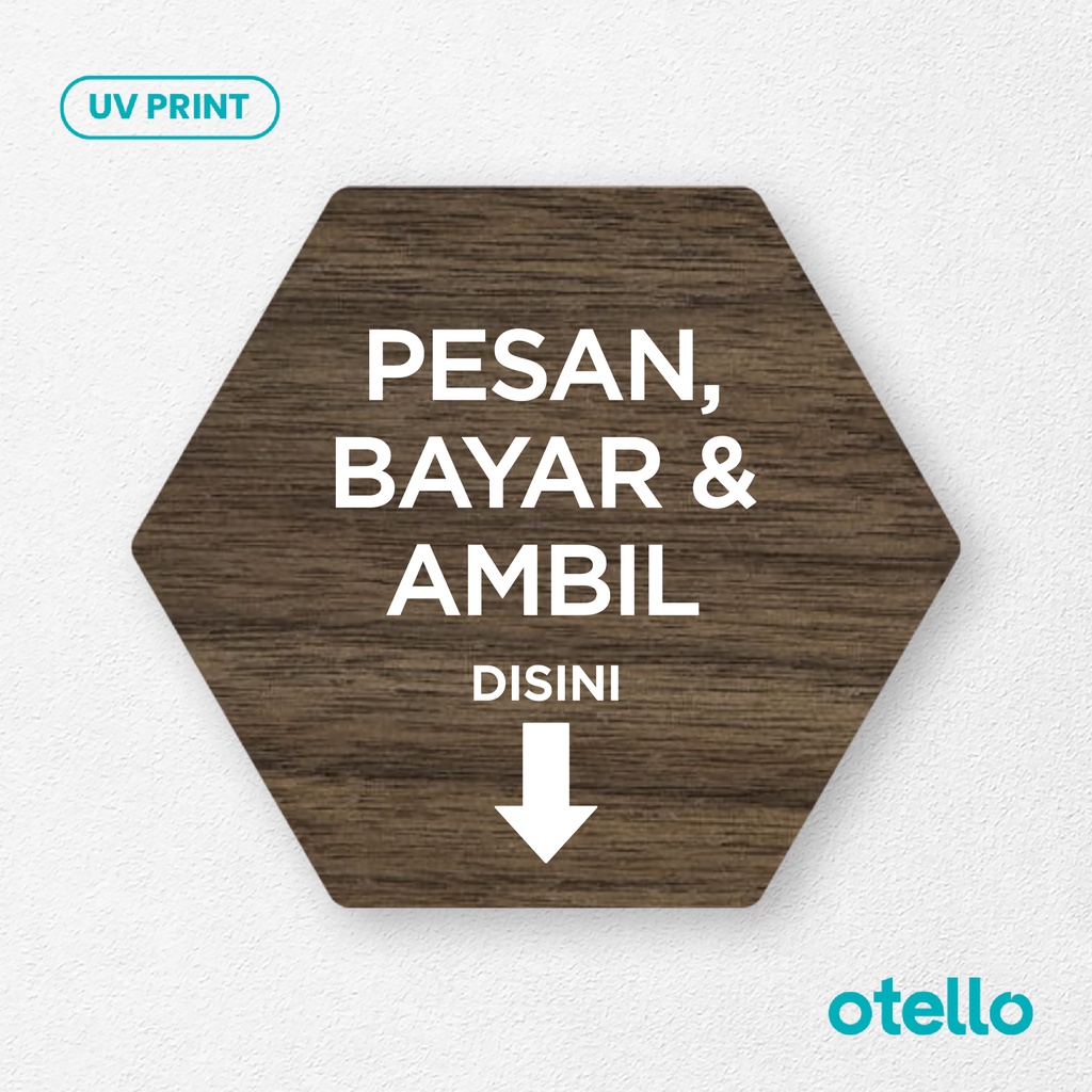 Signage Pesan Bayar dan Ambil Disini Sign Board Kayu Wood Papan Label Tulisan Sticker Dinding