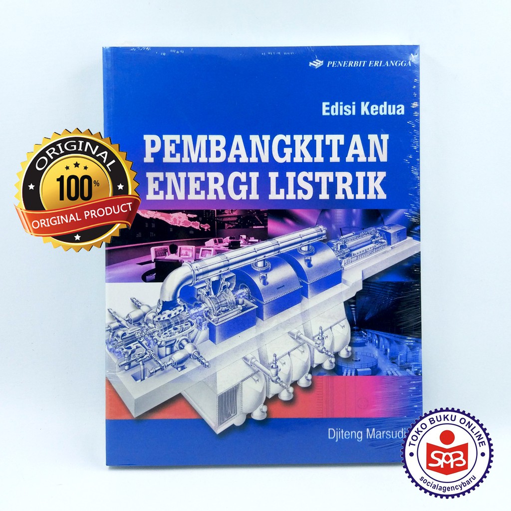 Pembangkitan Energi Listrik Edisi 2 - Djiteng Marsudi