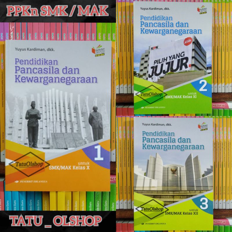 Buku PPKn PKN SMK Kelas 10 11 12 X XI XII 1 2 3 KIKD Original