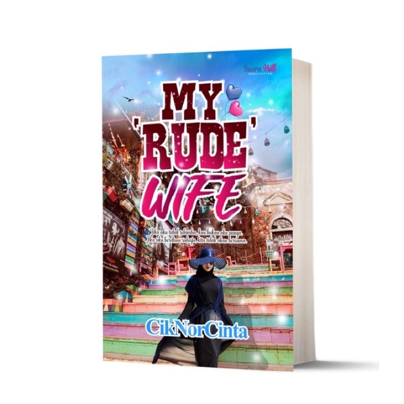 NOVEL MY RUDE WIFE by CIK NOR CINTA