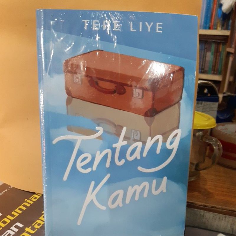tentang kamu tere liye
