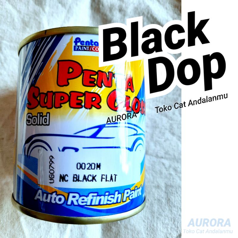Cat Hitam Dop Penta Super Gloss Black Doff Dof Dov Flat Matt Matte Dull Solid 200ml 200cc