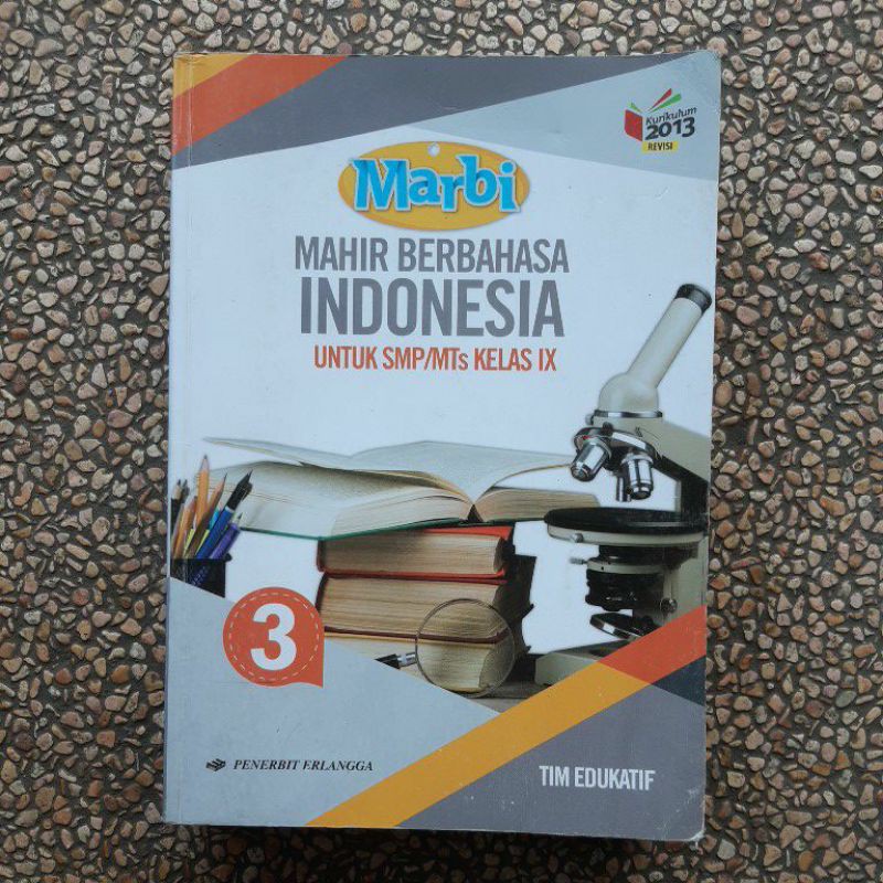 buku MARBI. Mahir Berbahasa Indonesia smp kls 7.8.9 revisi kurikulum 13 Bekas & Baru-Bahasa 9
