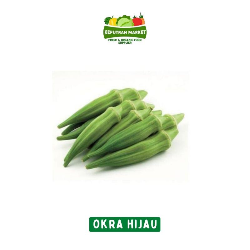 

Okra Hijau Per Kg / Produk Langka