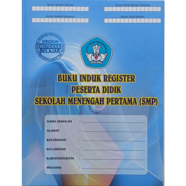 

BUKU INDUK REGISTER PESERTA DIDIK SEKOLAH MENENGAH PERTAMA (SMP)