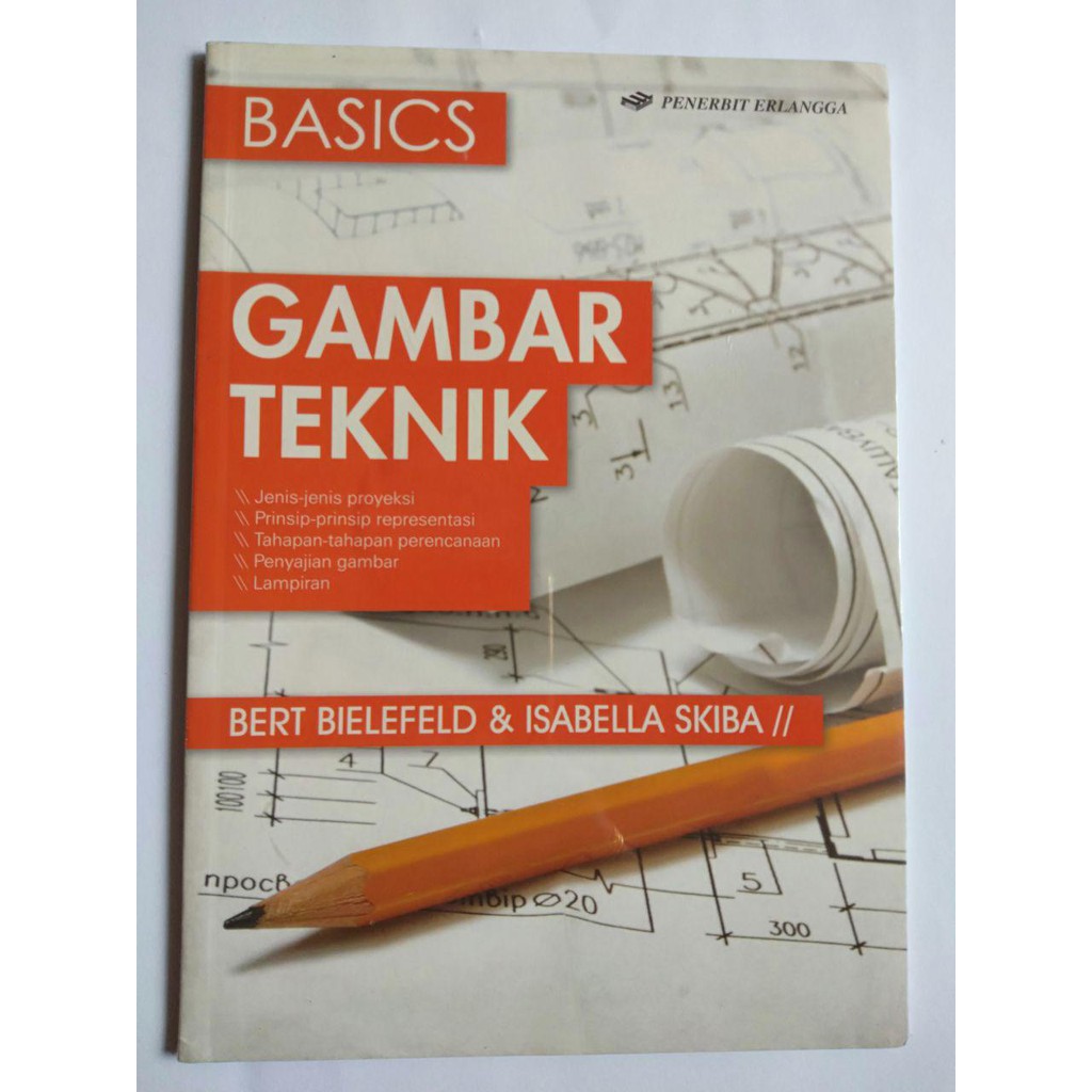 Jual BUKU erlangga BASIC GAMBAR TEKNIK asli 100% | Shopee Indonesia