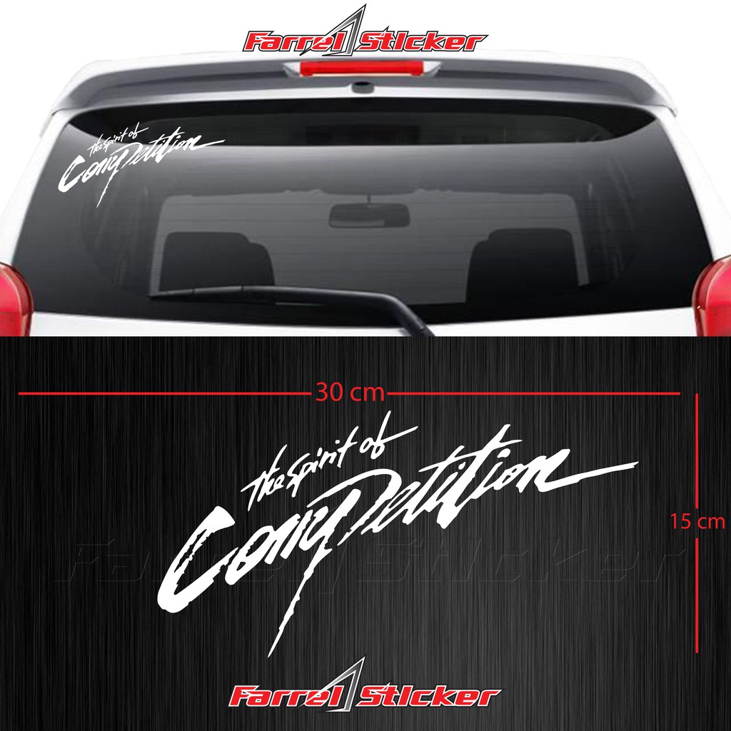 STIKER MOBIL CUTTING STICKER the spirit of competition 30 cm