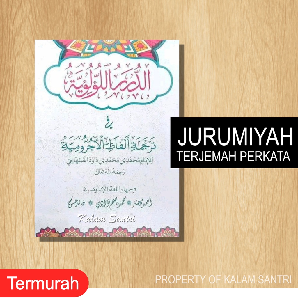 Terjemah Jurumiyah Makna Perkata dan Penjelasan Indonesia | Kitab Terjemahan Lengkap Jurumiyyah Juru