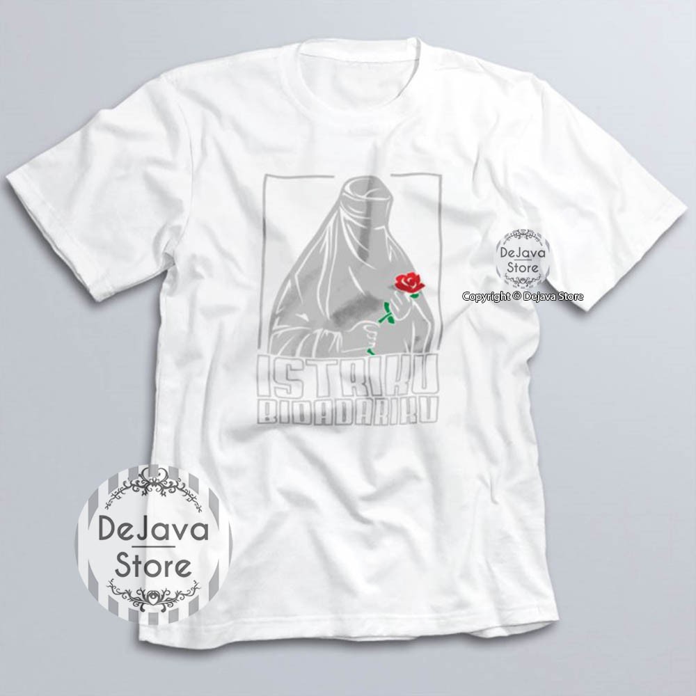 Kaos Dakwah Islami Istriku Bidadariku Cadar Baju Santri Religi Tshirt Distro Muslim Premium-PUTIH