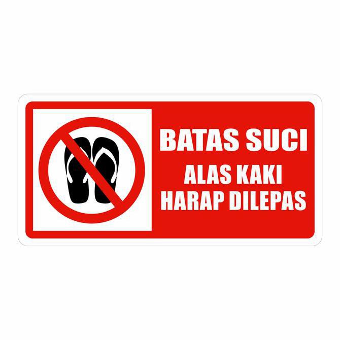 

✨BISA COD✨ Sign Akrilik Batas Suci Alas Kaki Harap Dilepas uk 30x15cm Rambu