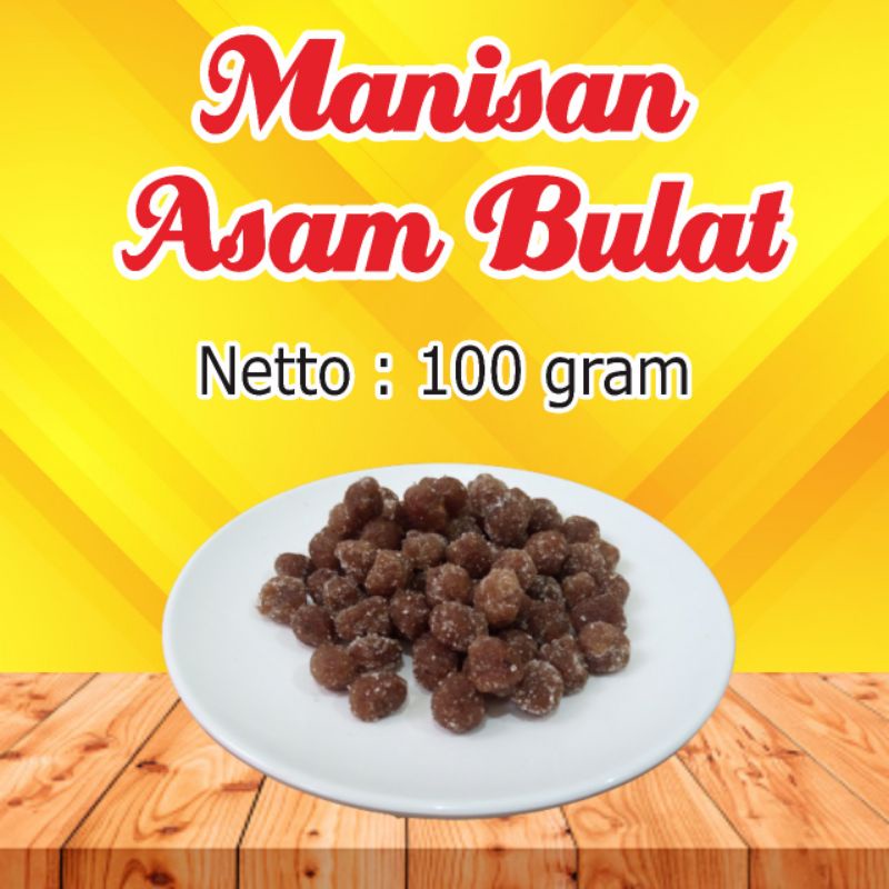 

MANISAN ASAM BULAT 100 GRAM