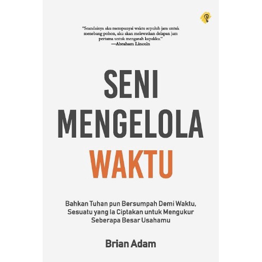 

Seni Mengelola Waktu - Shira Media