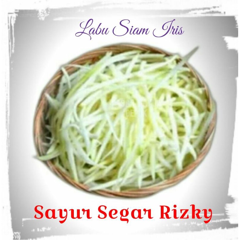 

Labu Siam Iris 500gr