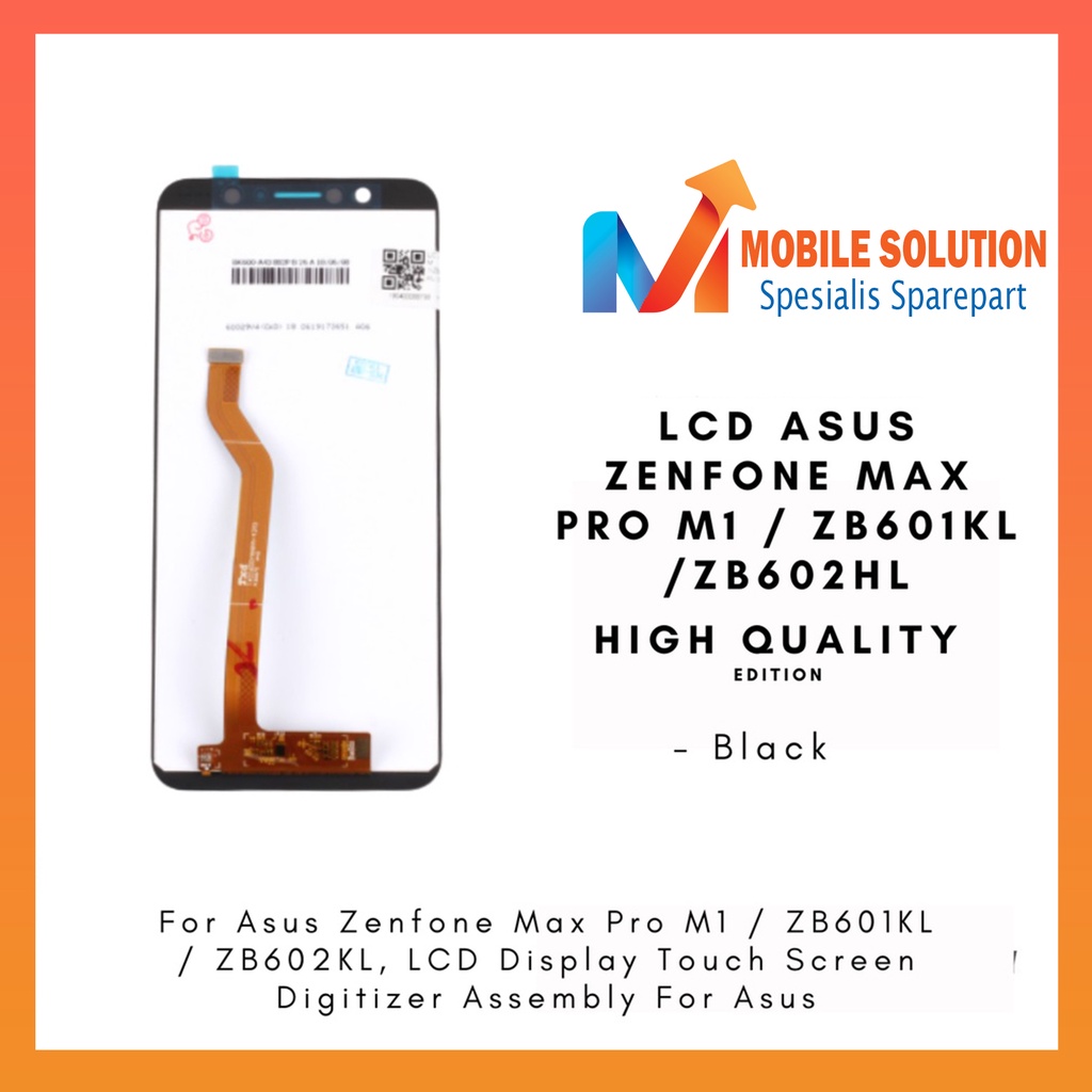 Grosir LCD Asus Zenfone Max Pro M1  LCD Asus Zenfone ZB601KL  LCD Asus Zenfone ZB602KL ORIGINAL 100% Fullset Touchscreen Garansi 1 Bulan + Packing / Bubbel