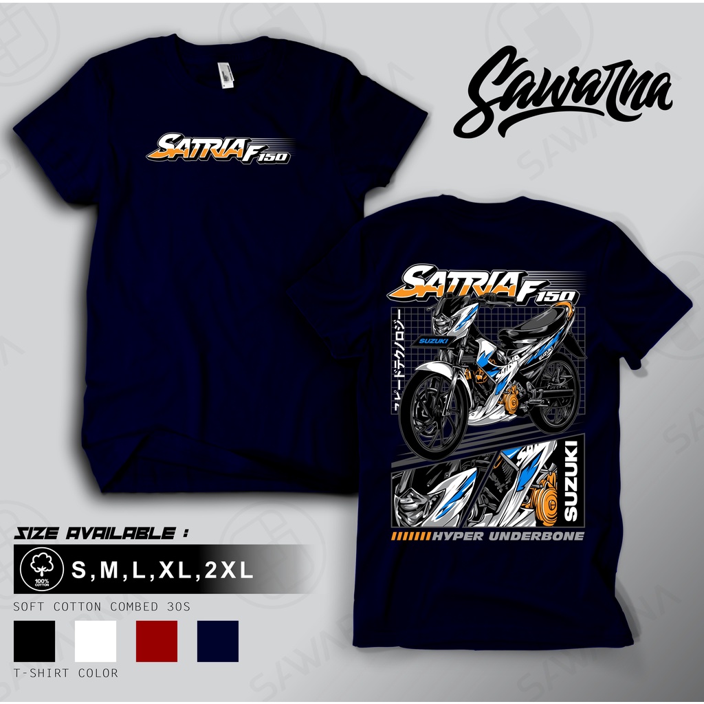 KAOS SATRIA FU 150 TSHIRT SUZUKI BAJU MOTOR RACING SATRIA FU