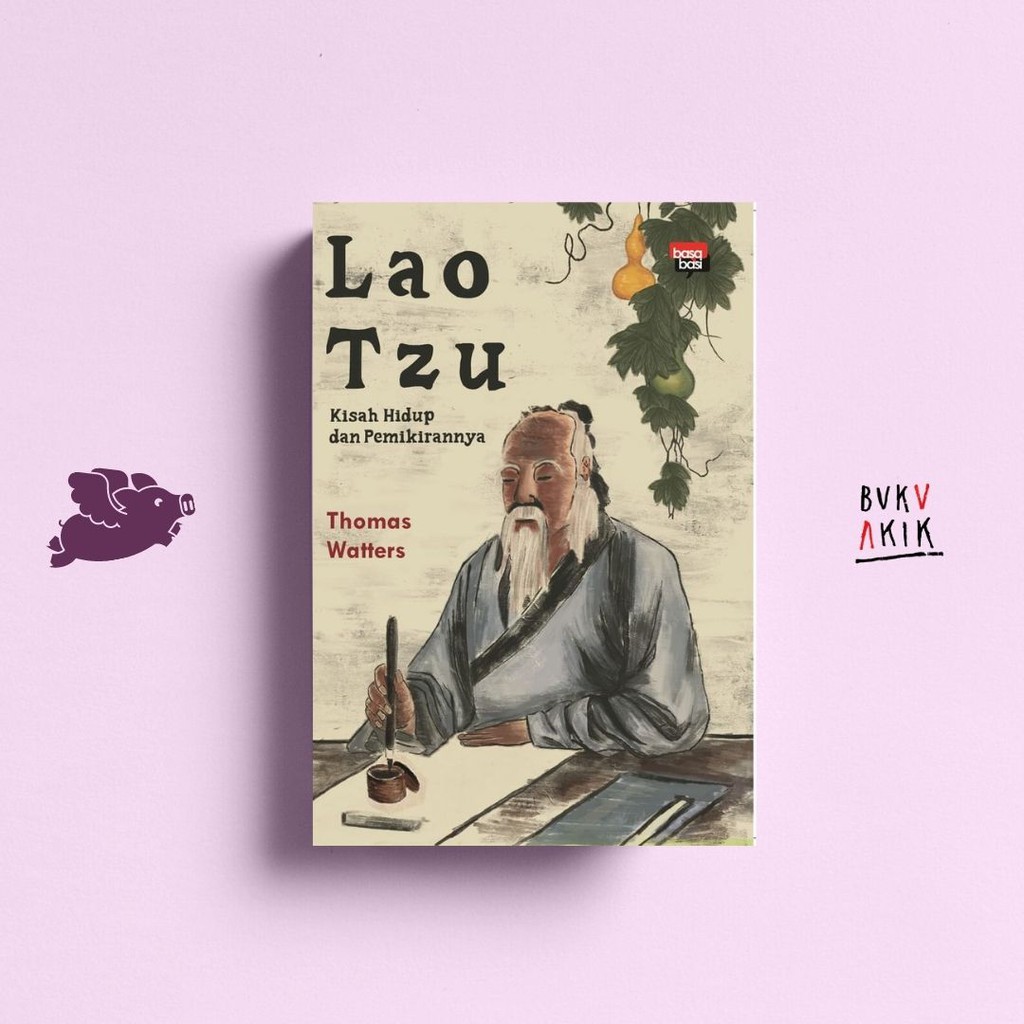 Lao Tzu Kisah Hidup dan Pemikirannya - Thomas Watters