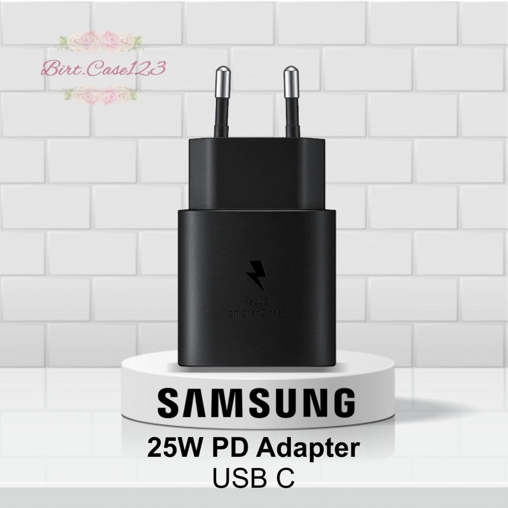 Batok adaptor Charger SAMSUNG 25 WAT NOTE 20 20+ 20 10 10+ ULTRA S21 S21+ S20 S20+ A80 ULTRA SUPER FAST CHARGING bergaransi  1 bulan BC6198