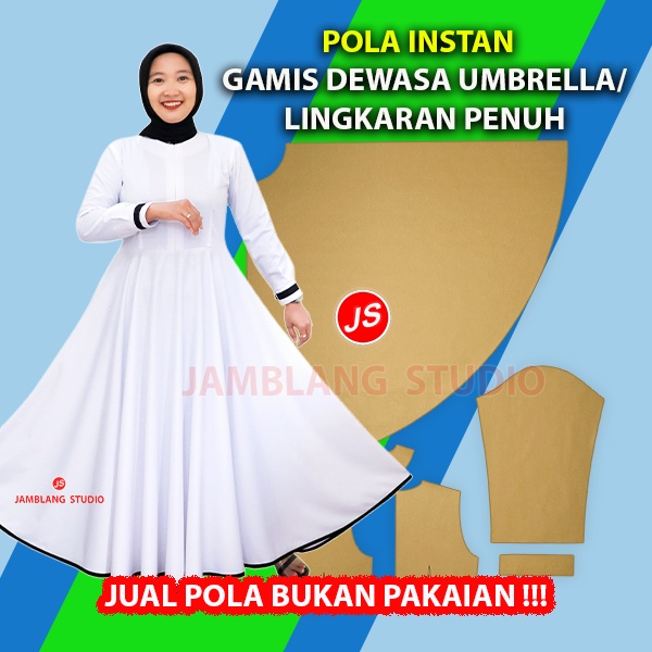 Pola Instan Gamis Umbrella / Gamis Rok Payung Lingkaran Penuh [Pola Baju Jamblang Studio]