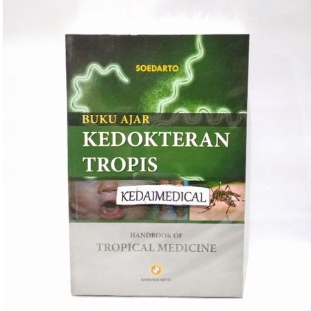 (ORIGINAL) BUKU AJAR KEDOKTERAN TROPIS SOEDARTO