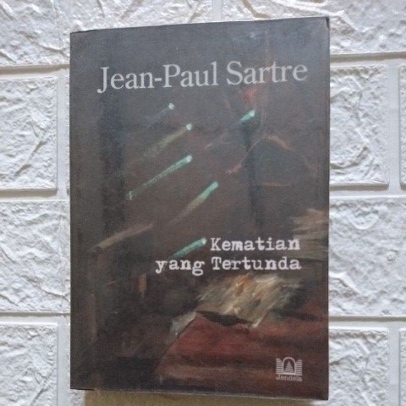 Kematian Yang Tertunda - Jean Paul Sartre